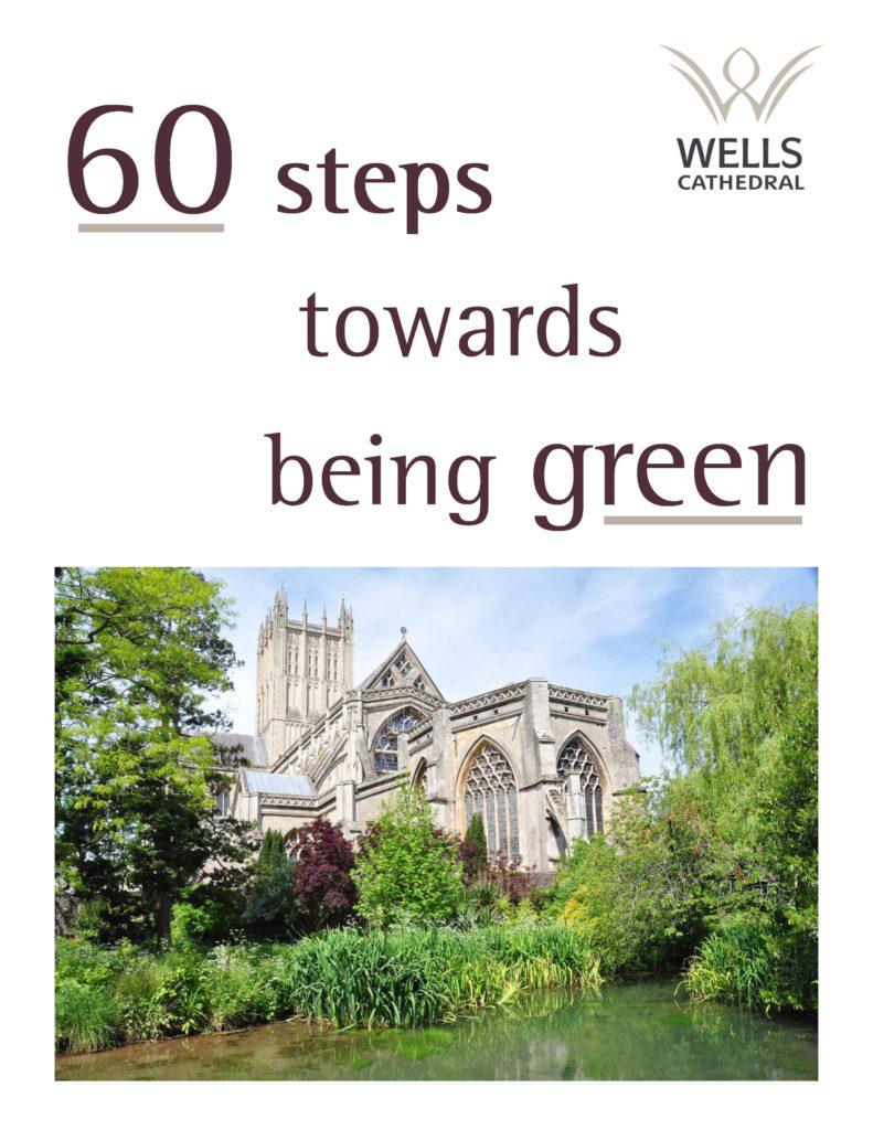 Wells Cathedral 60 steps towards being green
