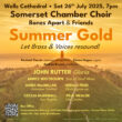 Somerset Chamber Choir presents: Summer Gold