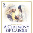 Britten's A Ceremony of Carols