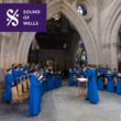 Sound of Wells: Cathedral Eucharist with Premiere