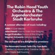The Robin Hood Youth Orchestra & Jugendorchester Stadt Karlsruhe